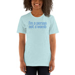 I'm a Person Not a Womb Short-Sleeve Unisex T-Shirt
