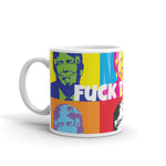 Fuck Trump Mug