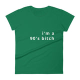 i'm a 90's bitch women's short sleeve t-shirt