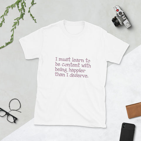 Jane Austen Quote I Must Learn to Be Content Short-Sleeve Unisex T-Shirt