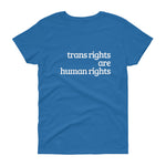 Trans Rights are Human Rights women's short sleeve t-shirt