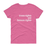 Trans Rights are Human Rights women's short sleeve t-shirt