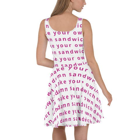 Make Your Own Damn Sandwich Skater Dress