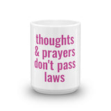 Thoughts & Prayers Mug