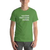 Vaccines Don't Cause Autism Short-Sleeve Unisex T-Shirt