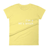 i'm a 90's bitch women's short sleeve t-shirt