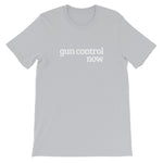 Gun Control Now Short-Sleeve Unisex T-Shirt