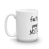 Facts should be peer reviewed Mug
