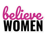 Believe Women bubble-free stickers