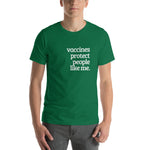 Vaccines Protect People Like Me Short-Sleeve Unisex T-Shirt