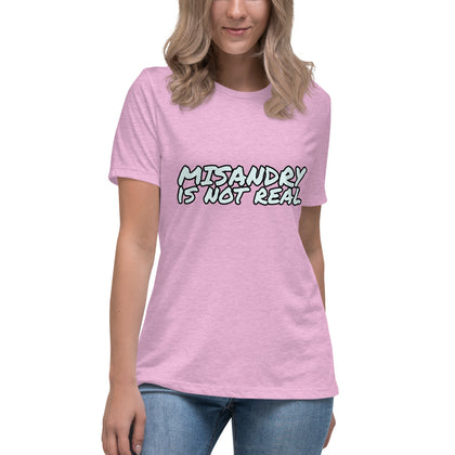 Misandry is not real Women's Relaxed T-Shirt
